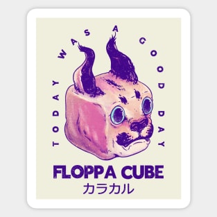 Floppa Cube - Today Was A Good Day | Flop Flop Happy Floppa Friday |  Racist War Crime Fun | Original Fanart Fan Art Sticker